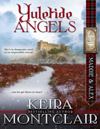 Keira Montclair — Yuletide Angels (Clan Grant Book 9)