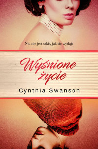 Cynthia Swanson — Wyśnione życiex