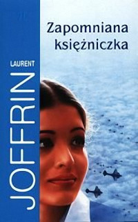 Laurent Joffrin — Zapomniana księżniczka