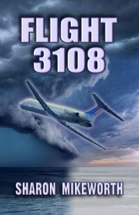 Mikeworth, Sharon [Mikeworth, Sharon] — Flight 3108