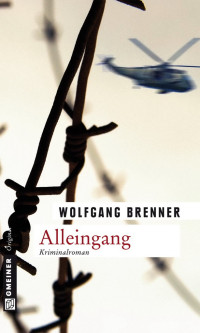 Brenner, Wolfgang [Brenner, Wolfgang] — Alleingang