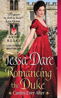 Tessa Dare [Dare, Tessa] — Romancing the Duke