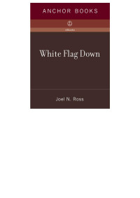 Joel N. Ross — White Flag Down