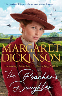 Margaret Dickinson — The Poacher’s Daughter