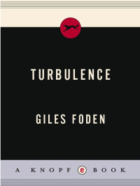 Giles Foden — Turbulence (Vintage International)