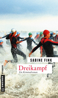 Fink, Sabine — Dreikampf