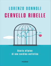 Lorenzo Donnoli — Cervello ribelle