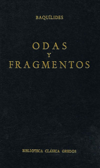 Baqulides; — Odas y fragmentos