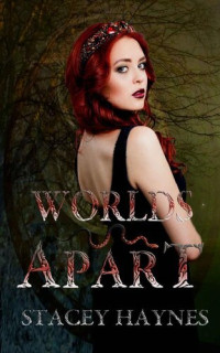 Stacey Haynes — Worlds Apart