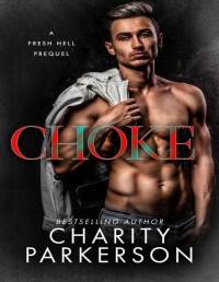 Charity Parkerson — Choke (Fresh Hell)
