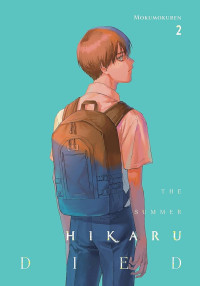 Mokumokuren — The Summer Hikaru Died, Volume 2