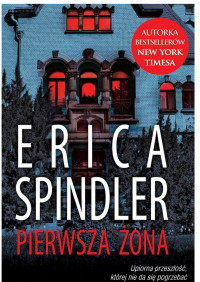 Erica Spindler — Pierwsza żona