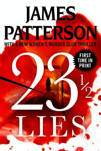 James Patterson — 23 1/2 Lies