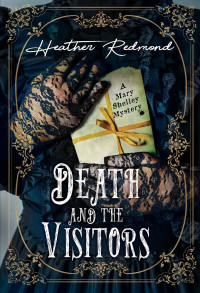 Heather Redmond — Death and the Visitors