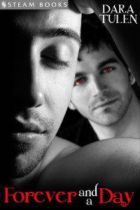 Dara Tulen — Forever and a Day--A Sexy Gay M/M Vampire Short Story from Steam Books