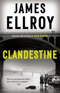 James Ellroy — Clandestine