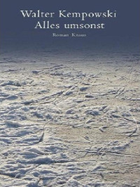 Kempowski, Walter — Alles umsonst