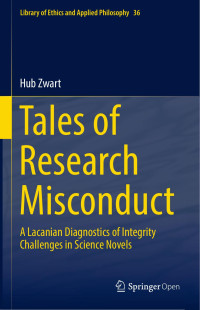 Hub Zwart — Tales of Research Misconduct