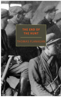 Thomas Flanagan — The End of the Hunt