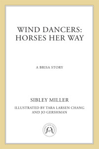 Miller, Sibley — [Wind Dancers 06] • Horses Her Way