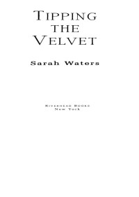 Sarah Waters — Tipping the Velvet