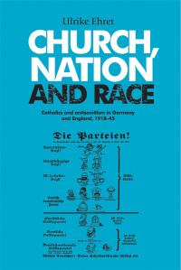 Ulrike Ehret; — Church, Nation and Race