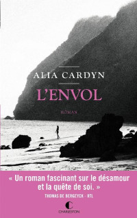 Alia Cardyn — L'envol