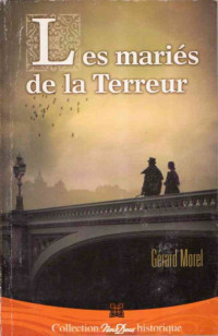 Gérard Morel — Les mariés de la Terreur