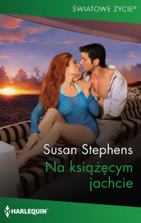 Susan Stephens — Na książęcym jachcie