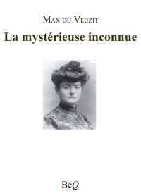 Max du Veuzit [Veuzit, Max du] — La mysterieuse inconnue