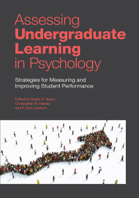 Susan A. Nolan;Christopher M. Hakala;R. Eric Landrum; & Christopher M. Hakala & R. Eric Landrum — Assessing Undergraduate Learning in Psychology