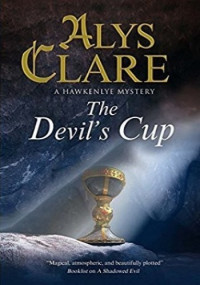 Alys Clare — The Devil's Cup