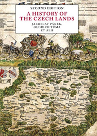 Pánek, Jaroslav — A History of the Czech Lands: Second Edition