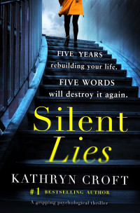 Kathryn Croft — Silent Lies