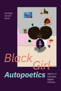 Ashleigh Greene Wade — Black Girl Autopoetics