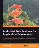 Murat Aydin — Android 4: New Features for Application Development
