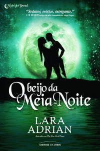 Lara Adrian — O Beijo da Meia-noite