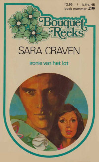 Sara Craven — Ironie van het lot [Bouquet 239]