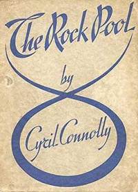 Cyril Connolly — The Rock Pool