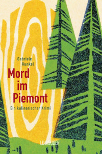 Kunkel, Gabriele — Mord im Piemont