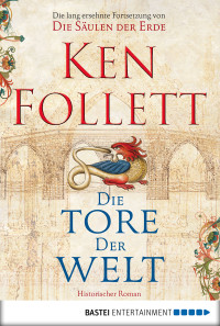 Ken Follett — Die Tore der Welt