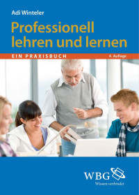 Adi Winteler — Professionell lehren und lernen