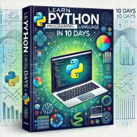 Uddin, Jashim — Python in 10 Days: Accelerate Your Python Journey with Practical Exercises and Projects