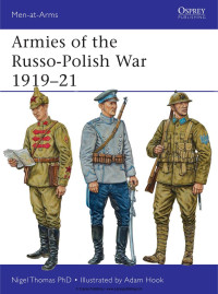 Nigel Thomas — Armies of the Russo-Polish War 1919–21