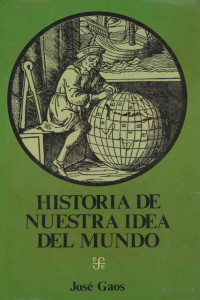 José Gaos — Historia de nuestra idea del mundo.