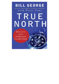 Bill George & Sims, Peter & Gergen, David — True North