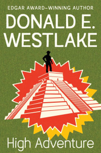Donald E. Westlake — High Adventure
