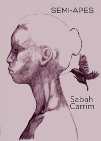 Sabah Carrim  — Semi-Apes