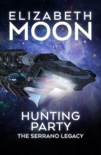 Elizabeth Moon — Hunting Party