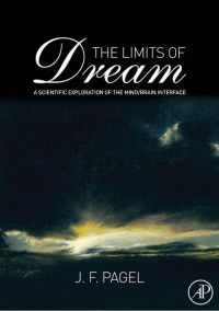 Pagel J. — The Limits of Dream. A Scientific Exploration...Interface 2008